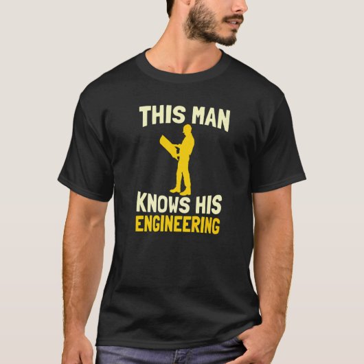 Mannen dit Man kent zijn engineering civiele motor T-shirt (Voorkant)