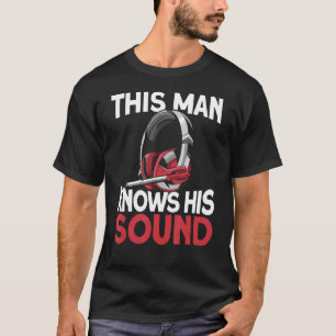 Mannen Dit Man kent zijn geluidsproducent Audi T-shirt