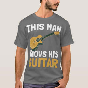 Mannen Dit Man kent zijn GuitarPlayer Musician Gui T-shirt