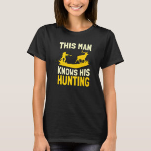 Mannen Dit Man kent zijn jachtseizoen Wi T-shirt