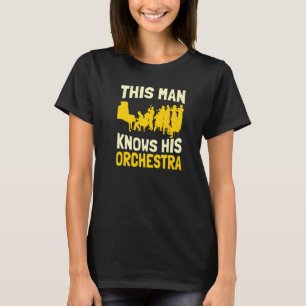Mannen dit Man kent zijn orkest klassieke muziek T-shirt