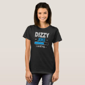Mannen Dizzy Joke Loading Dad Day Humor G T-shirt (Voorkant volledig)