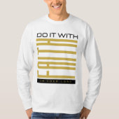 Mannen Doe het met het Bijbelse geloof T-shirt (Voorkant)