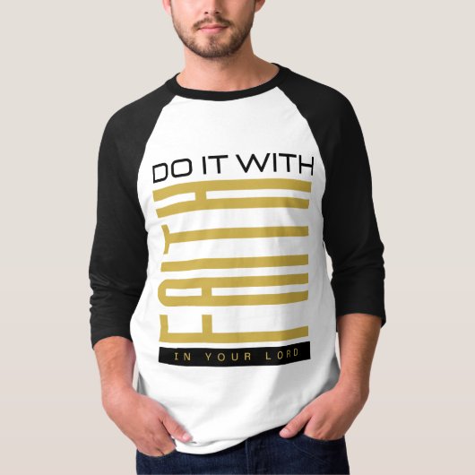 Mannen Doe het met het Bijbelse geloof T-shirt (Voorkant)
