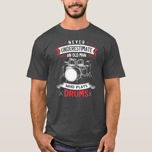 Mannen drumset muziek ingedrukt oud Man drummer T-shirt (Voorkant)