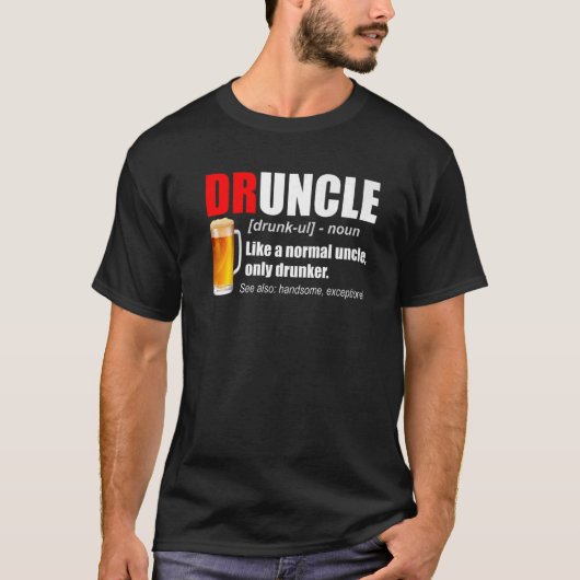Mannen Druncle Bier Definitie Beste Uncle Ever Unc T-shirt (Voorkant)