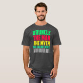 Mannen Druncle Man Myth Influence Bad Funny oom T-shirt (Voorkant volledig)