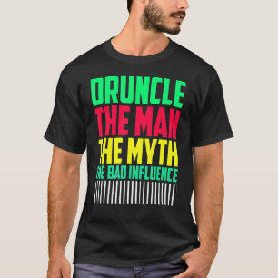 Mannen Druncle Man Myth Invloed Bad Uncle T-shirt