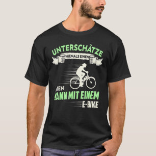 Mannen E Bike Electric Bicycle Pedelec Old Man Ebi T-shirt