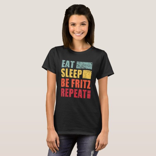 Mannen Eat Sleep Be Fritz Herhalen T-shirt (Voorkant volledig)