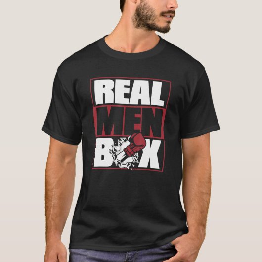 Mannen Echte Mannen Doos Thai Boxer Kickboxer Boxe T-shirt (Voorkant)