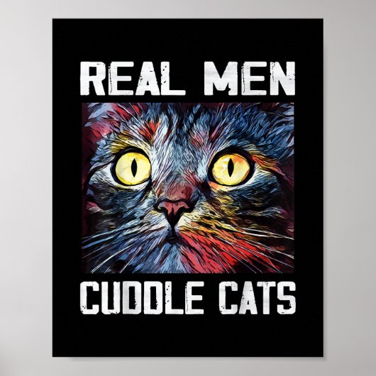Mannen echte Mannen Kat I Funny Cat Pap Gift 4 Poster (Voorkant)