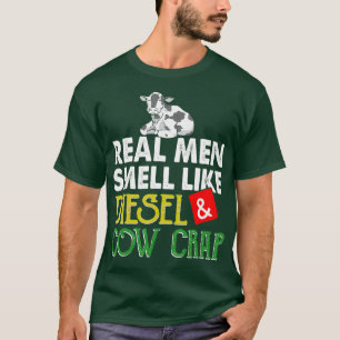 Mannen Echte Mannen ruiken naar Diesel Koe onzin - T-shirt