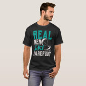 Mannen echte Mannen Ski Barefoot Water Ski Watersk T-shirt (Voorkant volledig)