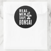 Mannen Echte Mannen Vorm Bonsai Bomen Grappige Hum Ronde Sticker (Tas)