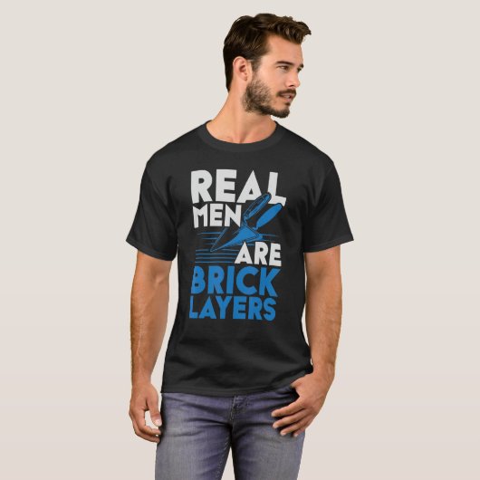 Mannen echte Mannen zijn bricklayers bricks j T-shirt (Voorkant volledig)