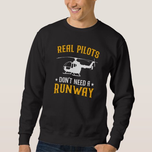 Mannen echte piloten hebben geen baanhelikopter PI Trui (Voorkant)