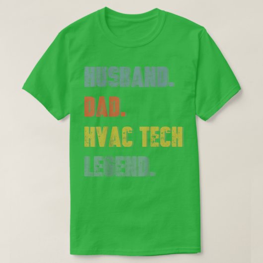 Mannen echtgenoot pap Hvac Tech Legend vader T-shirt (Design voorkant)