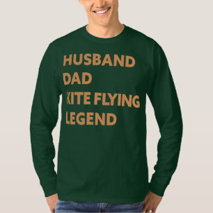 Mannen echtgenoot pap Kite Flying Legend Funny Kit T-shirt
