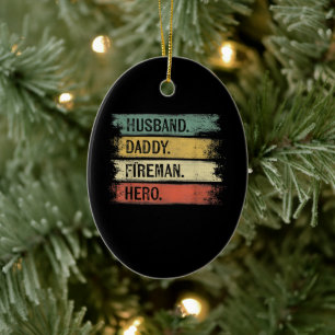 Mannen echtgenoot papa Fireman Hero Firefighter Keramisch Ornament
