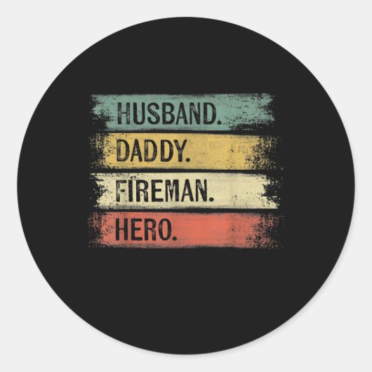 Mannen echtgenoot papa Fireman Hero Firefighter Ronde Sticker (Voorkant)