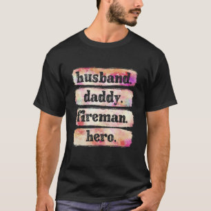 Mannen echtgenoot papa Fireman Hero Firefighter Va T-shirt