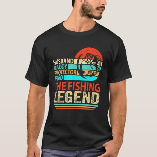 Mannen Echtgenoot Vader Beschermer Held Vislegend T-shirt (Voorkant)