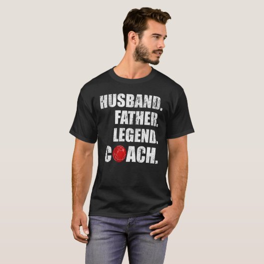 Mannen  echtgenoot vader Legend Bocce Coach Fat T-shirt (Voorkant volledig)