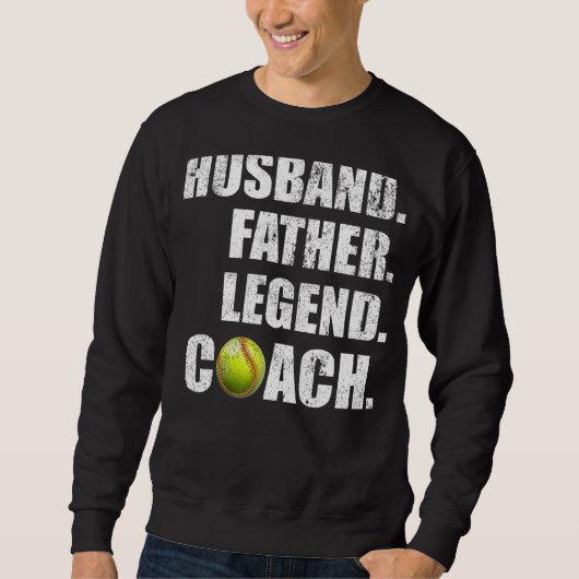 Mannen echtgenoot vader Legend Softball Coach Trui (Voorkant)