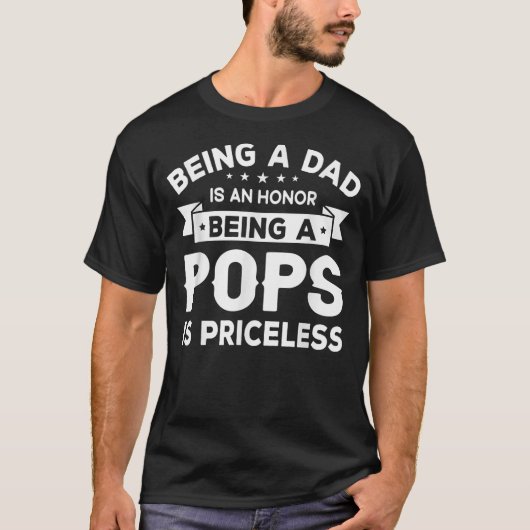 Mannen Een DAD zijn is een HONOR Een POP zijn is T-shirt (Voorkant)