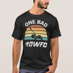Mannen een slecht mowfo grappig gazon e maaien tui t-shirt