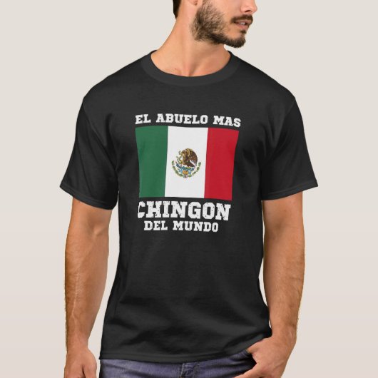 Mannen El Abuelo Mas CHINGON Del Mundo T-shirt (Voorkant)