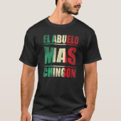 Mannen El Abuelo Mas Chingon opa 1 T-shirt (Voorkant)