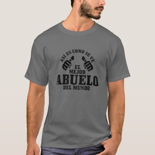 Mannen El Mejor Abuelo Del Mundo Hispanic Fathers  T-shirt (Voorkant)