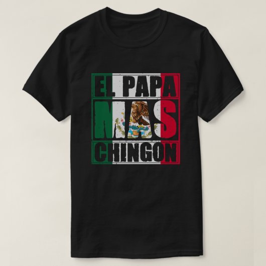 Mannen El Papa Mas Chingon - Grappig beste Mexicaa T-shirt (Design voorkant)