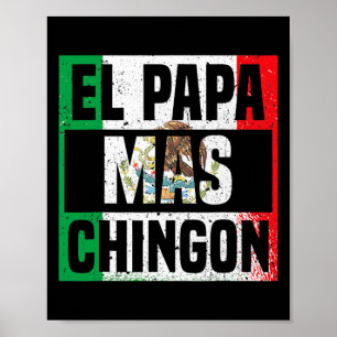 Mannen El Papa Mas Chingon Mexicaanse vlag Cinco D Poster
