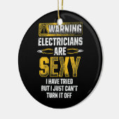 Mannen elektriciens zijn sexy Funny Electriciens Keramisch Ornament (Links)