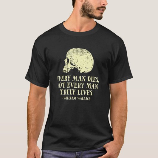 Mannen elk Man raakt niet elk Man echt levend - Wi T-shirt (Voorkant)