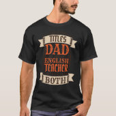 Mannen Engels leraar vader en baan Engels leraar F T-shirt (Voorkant)