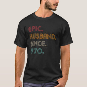 Mannen epic Husband sinds 1970 - 52 jaar huwelijk T-shirt