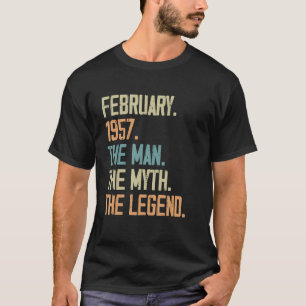 Mannen februari 1957 Man Myth Legend Birthday 66 Y T-shirt