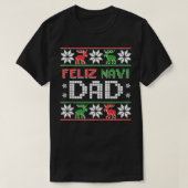 Mannen FELIZ NAVI DAD Navidad Funny Christmas Ugly T-shirt (Design voorkant)