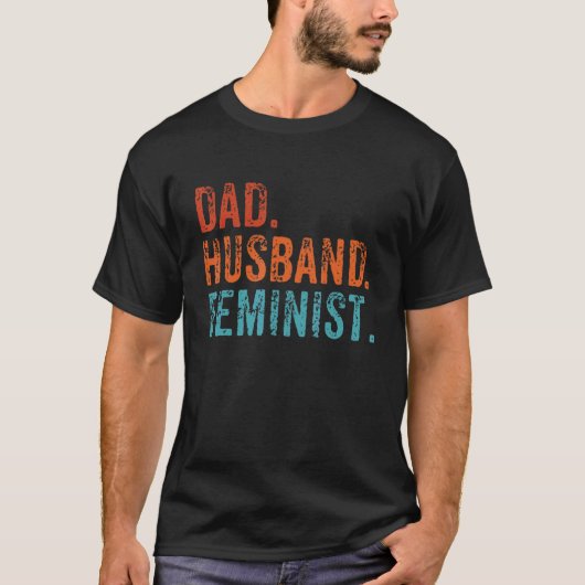 Mannen feministische pap Husband Pro feminisme vad T-shirt (Voorkant)