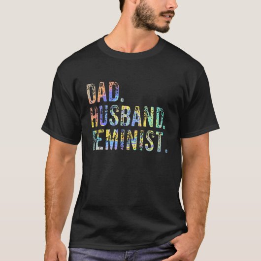 Mannen feministische pap Husband Pro feminisme vad T-shirt (Voorkant)