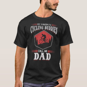 Mannen fietser vader Mijn favoriete fietsboedden b T-shirt