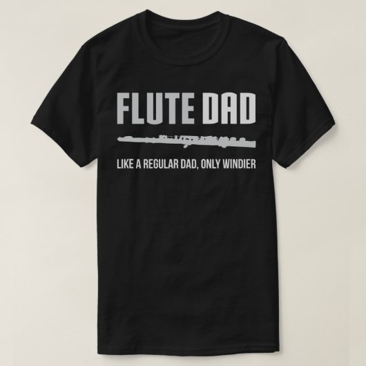 Mannen flute Dad Funny Cute Marching Band Gift T-shirt (Design voorkant)