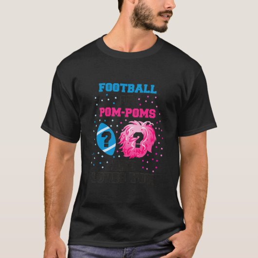 Mannen Football of Pom Poms Gender onthullen Shirt (Voorkant)