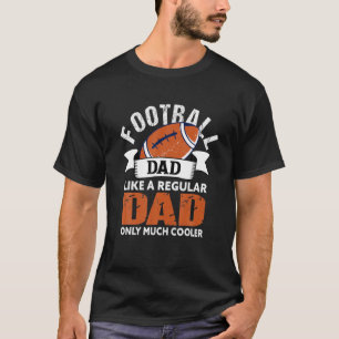 Mannen Football Pap Grappig Pap Amerikaans Footbal T-shirt