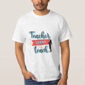 mannen Fun Teacher Aspiration Special T shirt (Voorkant)