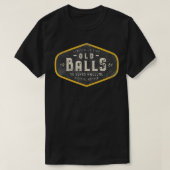 Mannen Funny 40th Birthday Gift for Men Old Balls  T-shirt (Design voorkant)